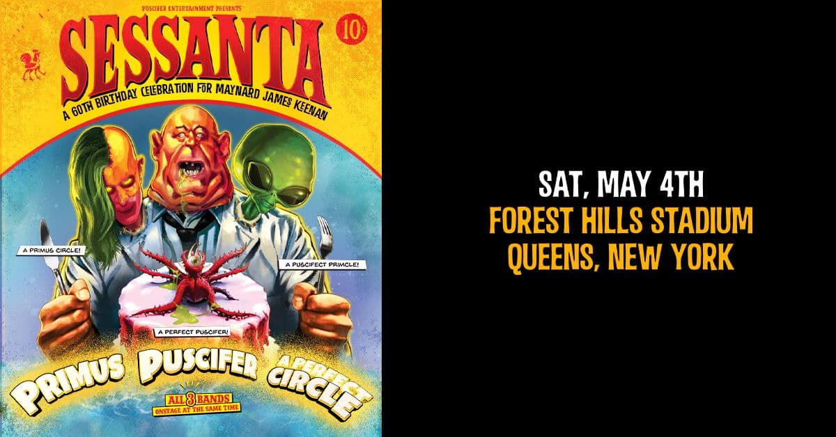 SESSANTA: Primus, Puscifer, A Perfect Circle event image